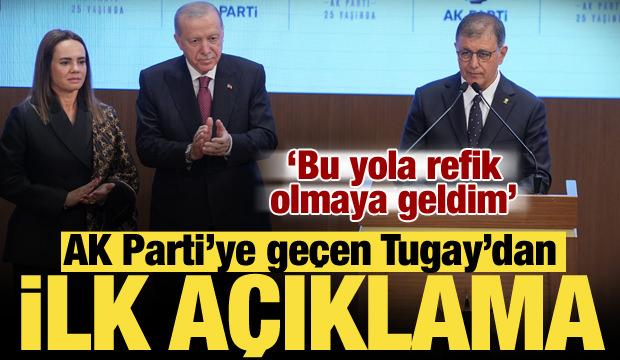 AK Parti'ye ge&ccedil;en Cemil Tugay'dan ilk s&ouml;zler: Bu yola refik olmaya geldim