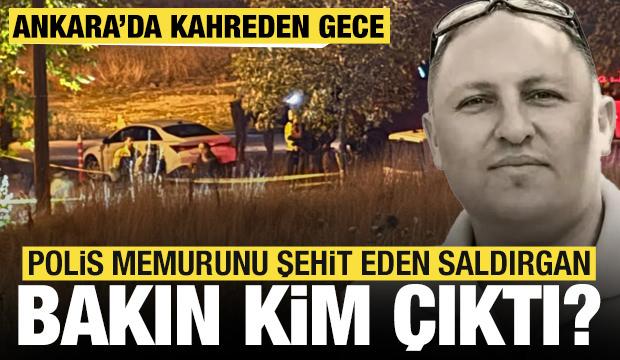 Ankara&rsquo;da kahreden gece: Polis memurunu şehit eden saldırgan bakın kim &ccedil;ıktı?