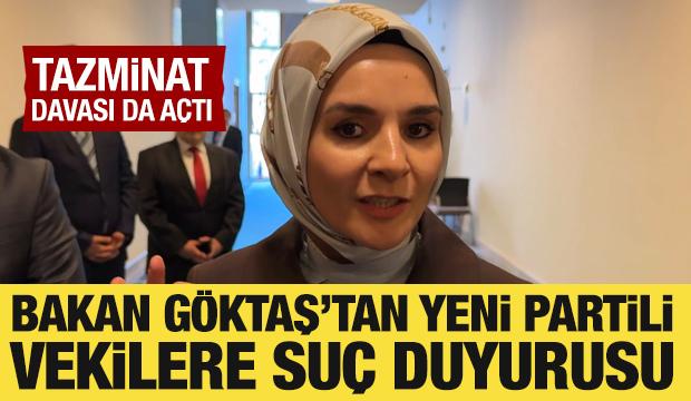 Bakan G&ouml;ktaş'tan Yeni Parti milletvekilleri &Ouml;zlale ve Enginyurt hakkında su&ccedil; duyurusu