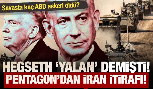 Bakan Hegseth "yalan" demişti: Pentagon&rsquo;dan İran itirafı: &Ouml;l&uuml; sayısı gizlenemedi