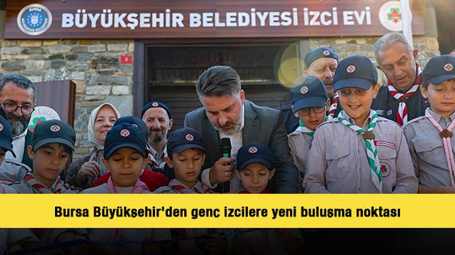 Bursa B&uuml;y&uuml;kşehir'den gen&ccedil; izcilere yeni buluşma noktası