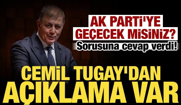Cemil Tugay AK Parti iddialarına yanıt verdi: Kararın eşiğindeyim!