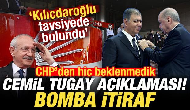 CHP'den beklenmedik Cemil Tugay a&ccedil;ıklaması! Bomba itiraf! 'Kılı&ccedil;daroğlu tavsiyede bulundu'