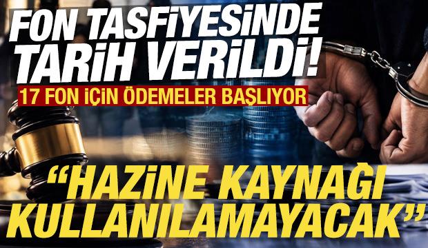 Cumhurbaşkanı Yardımcısı, fon tasfiyesi i&ccedil;in tarih verdi: Hazine kaynağı kullanılmayacak