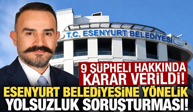 Esenyurt Belediyesi'nde r&uuml;şvet soruşturması: 9 kişi tutuklandı