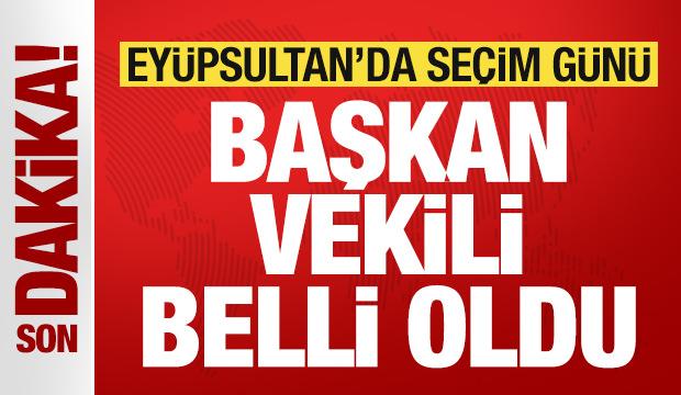Ey&uuml;psultan Belediye Başkan Vekili belli oldu