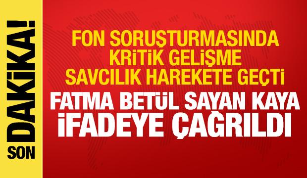 Fatma Bet&uuml;l Sayan Kaya ş&uuml;pheli sıfatıyla ifadeye &ccedil;ağrıldı
