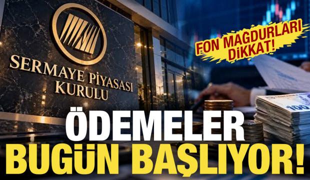 Fon krizinde son durum: &Ouml;demeler bug&uuml;n başlıyor!