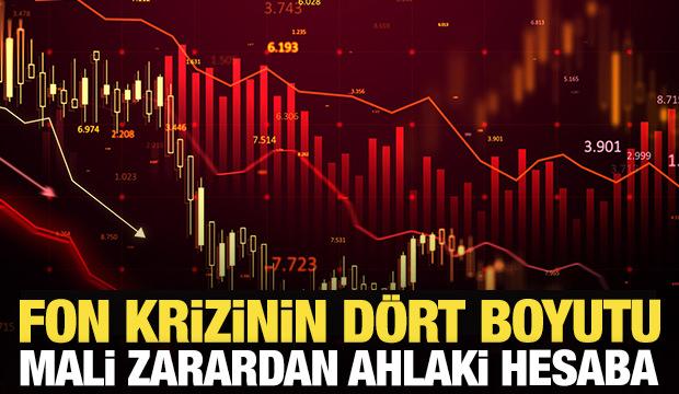 Fon krizinin d&ouml;rt boyutu: Mali zarardan ahlaki hesaba