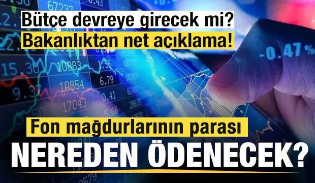 Fon mağdurlarının parası nereden ödenecek? Bütçe devreye girecek mi?