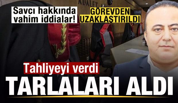 G&ouml;revden uzaklaştırılan savcı hakkında vahim detaylar! Tahliyeyi verdi, tarlaları aldı