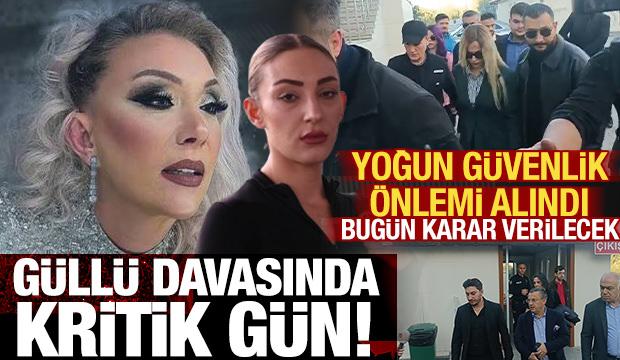 G&uuml;ll&uuml; davasında kritik g&uuml;n! Yoğun g&uuml;venlik &ouml;nlemi alındı