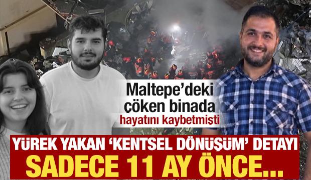 Maltepe'de &ccedil;&ouml;ken binada hayatını kaybetmişti: Y&uuml;rek yakan 'kentsel d&ouml;n&uuml;ş&uuml;m' detayı!