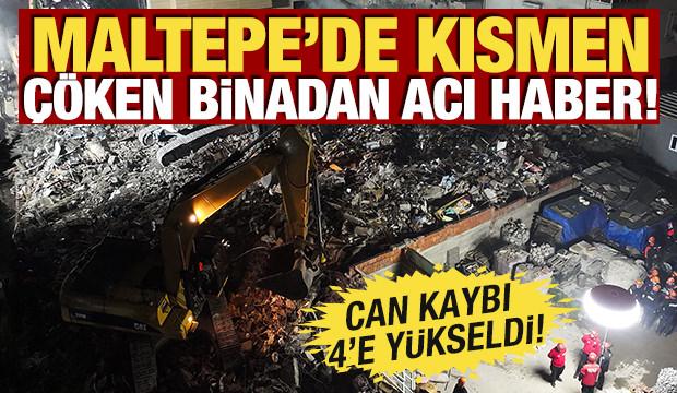 Maltepe'de kısmen &ccedil;&ouml;ken binada yeni gelişme! Can kaybı 4'e y&uuml;kseldi