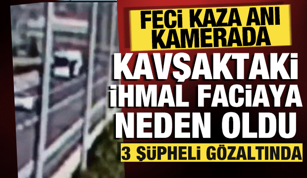 Manisa'da 11 kişinin &ouml;ld&uuml;ğ&uuml; feci kaza anı kamerada: Faciada 3 kişi g&ouml;zaltına alındı