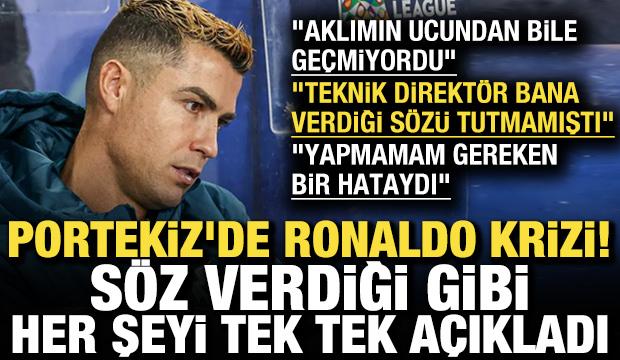 Portekiz'de Ronaldo krizi! S&ouml;z verdiği gibi her şeyi tek tek a&ccedil;ıkladı