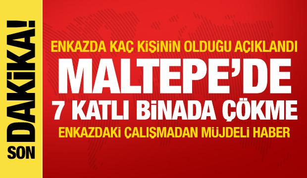 Son dakika haberi: Maltepe'de 7 katlı binada &ccedil;&ouml;kme! Enkazda ka&ccedil; kişinin olduğu a&ccedil;ıklandı