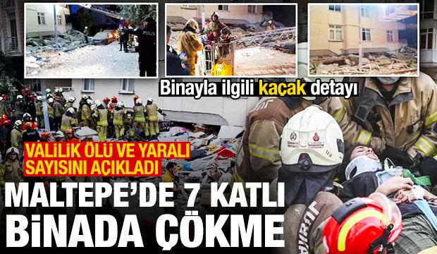 Maltepe'de 7 katlı binada &ccedil;&ouml;kme! Valilik &ouml;l&uuml; ve yaralı sayısını a&ccedil;ıkladı! İki kat ka&ccedil;ak