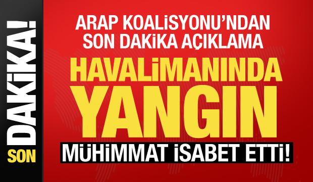 Son dakika... Riyad'daki havalimanında yangın! M&uuml;himmat isabet etti