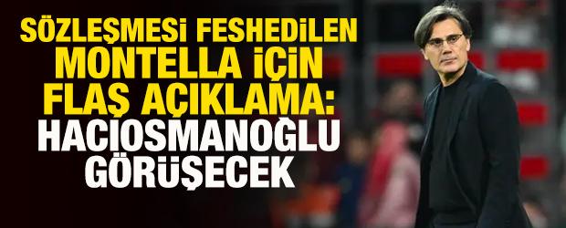 S&ouml;zleşmesi feshedilen Montella i&ccedil;in a&ccedil;ıklama: Hacıosmanoğlu g&ouml;r&uuml;şecek