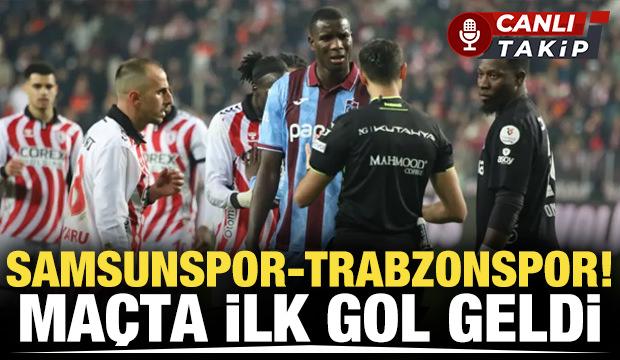 Süper Lig'de Karadeniz derbisi zamanı! Samsunspor - Trabzonspor | CANLI