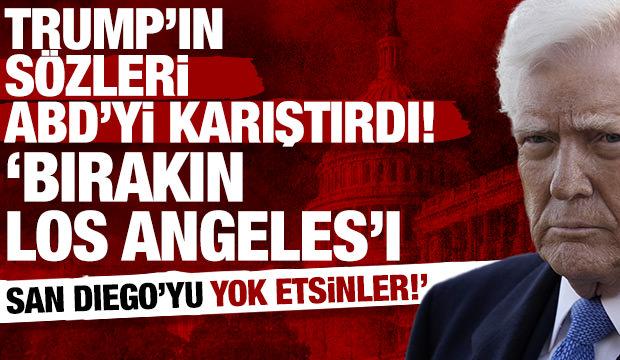 Trump&rsquo;tan şok eden s&ouml;zler: &ldquo;Bırakın Los Angeles&rsquo;ı yok etsinler&rdquo;