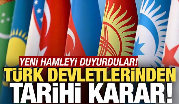 T&uuml;rk devletlerinden tarihi karar! Yeni hamleyi duyurdular