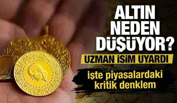 Uzman isim uyardı: Altın neden d&uuml;ş&uuml;yor? İşte piyasalardaki kritik denklem