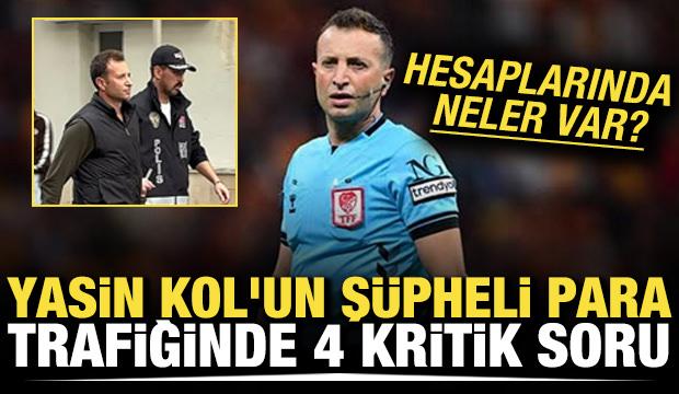 Yasin kol'un ş&uuml;pheli para trafiğinde  4 kritik soru! Hesaplarında neler var?