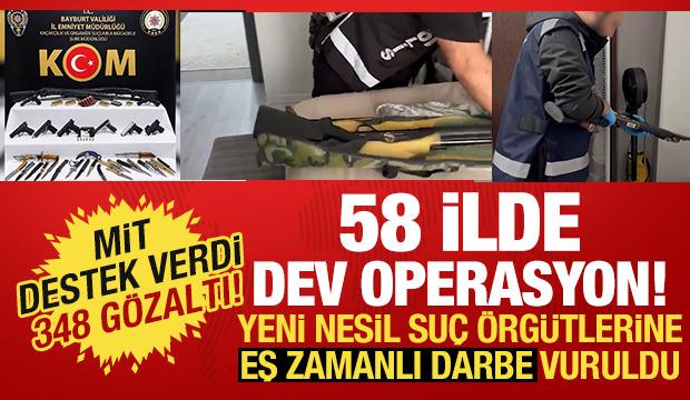 58 ilde yeni nesil su&ccedil; &ouml;rg&uuml;tlerine y&ouml;nelik dev operasyon: 348 g&ouml;zaltı