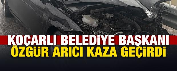 Ankara'dan Aydın'a d&ouml;nen Ko&ccedil;arlı Belediye Başkanı Arıcı kaza ge&ccedil;irdi