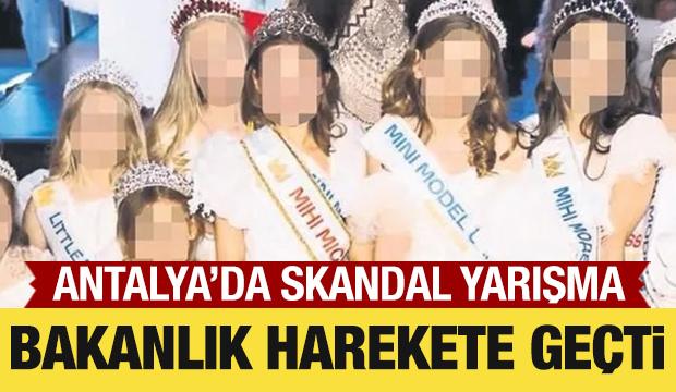 Antalya'da skandal yarışma: Bakanlıktan su&ccedil; duyurusu! 