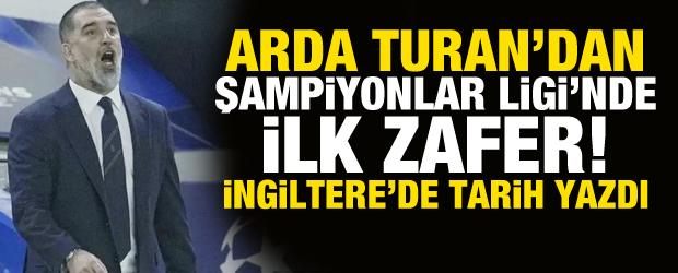 Arda Turan fırtınası Şampiyonlar Ligi'nde de s&uuml;r&uuml;yor! İlk zaferini yaşadı