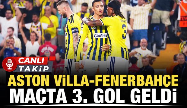 Aston Villa-Fenerbah&ccedil;e! CANLI