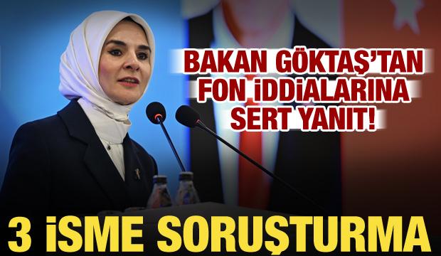 Bakan G&ouml;ktaş'tan fon iddialarına ilişkin a&ccedil;ıklama