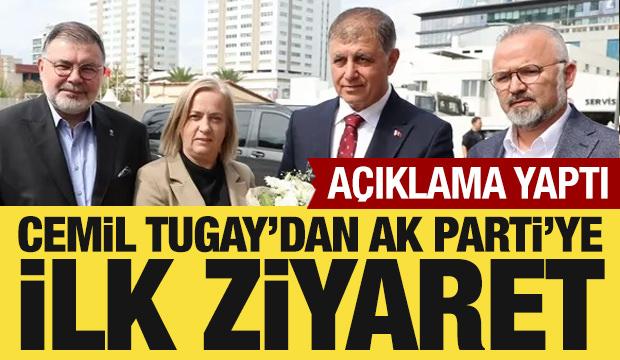 Cemil Tugay'dan AK Parti İzmir İl Başkanlığına ilk ziyaret
