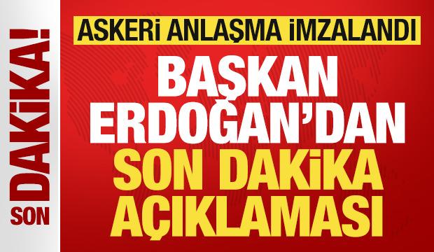 Cumhurbaşkanı Erdoğan'dan son dakika a&ccedil;ıklaması! T&uuml;rkiye'den yeni askeri anlaşma