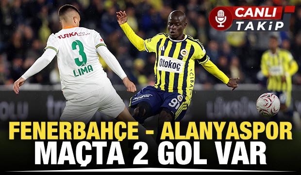 Fenerbah&ccedil;e - Alanyaspor! CANLI