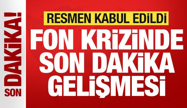 Fon soruşturması son dakika gelişmesi: Resmen kabul edildi
