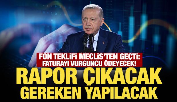 Fon teklifi Meclis'ten ge&ccedil;ti: Faturayı vurguncu &ouml;deyecek! - 15 Ekim 2026 Gazete Manşetleri