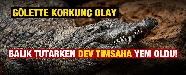 G&ouml;lette korkun&ccedil; olay: Balık tutarken dev timsah tarafından &ouml;ld&uuml;r&uuml;ld&uuml;
