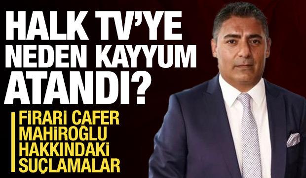 Halk TV'ye kayyum atandı: Cafer Mahiroğlu hakkında milyonlarca lira r&uuml;şvet iddiası