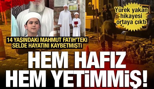 Hem hafız hem yetim! Sağanakta can veren 14 yaşındaki Mahmut'un hikayesi y&uuml;rek yaktı