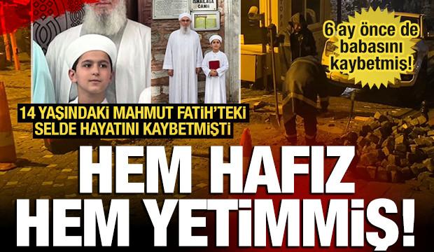 Hem hafız hem yetim! Sağanakta can veren 14 yaşındaki Mahmut'un hikayesi y&uuml;rek yaktı