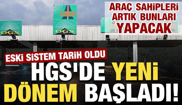 HGS'de yeni d&ouml;nem başladı! Ara&ccedil; sahipleri artık bunları yapmak zorunda