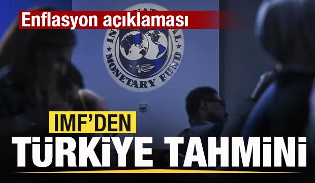 IMF'den T&uuml;rkiye tahmini! Enflasyon a&ccedil;ıklaması