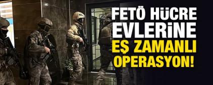 İstanbul'da FET&Ouml; h&uuml;cre evlerine eş zamanlı operasyon!