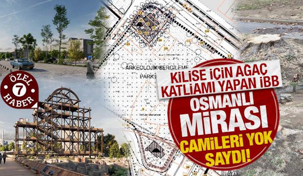 Kilise i&ccedil;in ağa&ccedil; katliamı yapan İBB, Osmanlı mirası tarihi camileri yok sayıyor