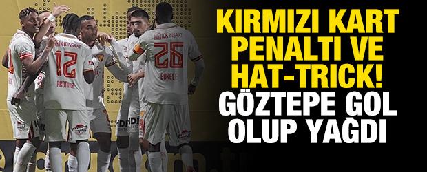 Kırmızı kart, penaltı, hat-trick! G&ouml;ztepe gol olup yağdı