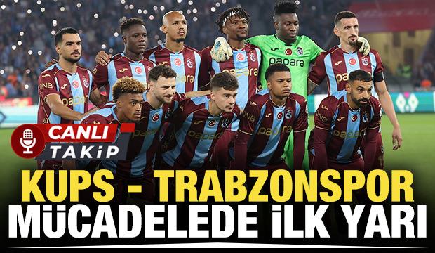 KuPS - Trabzonspor! CANLI
